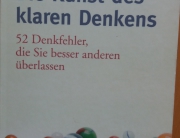 Die Kunst des klaren Denkens